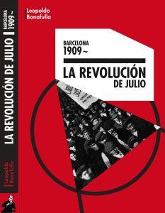 La revolución de julio | Bonafulla, Leopoldo | Cooperativa autogestionària