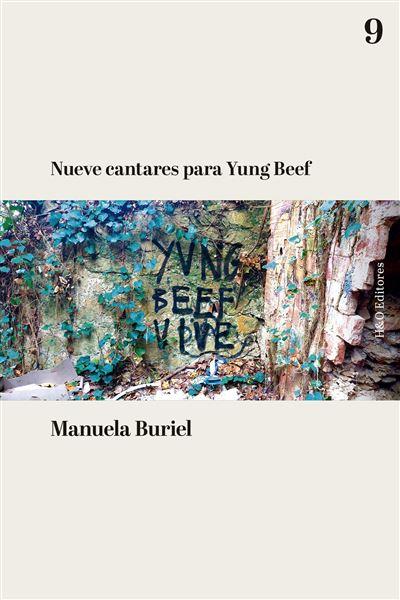 Nueve cantares para Yung Beef | Buriel, Manuela | Cooperativa autogestionària