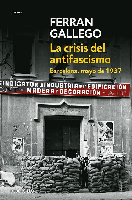 La crisis del antifascismo | Gallego, Ferran | Cooperativa autogestionària