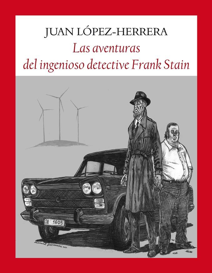 Las aventuras del ingenioso detective Frank Stain | López-Herrera Sánchez, Juan | Cooperativa autogestionària