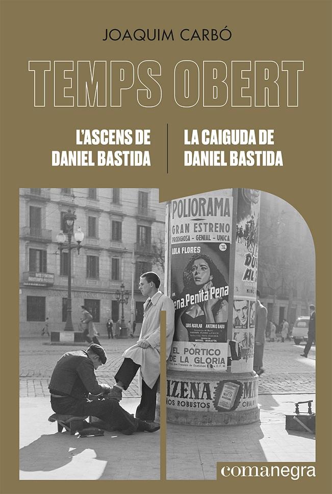 L'ascens de Daniel Bastida / La caiguda de Daniel Bastida | Carbó, Joaquim | Cooperativa autogestionària