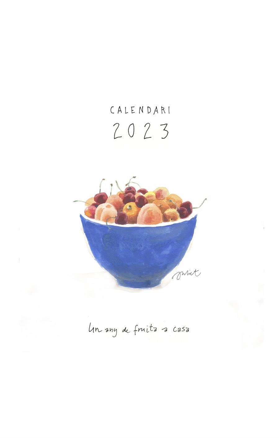 Calendari 2023. Un any de fruita a casa | Pomés Leiz, Juliet | Cooperativa autogestionària