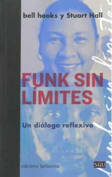 Funk sin limites | Hooks, Bell; Hall, Stuart | Cooperativa autogestionària