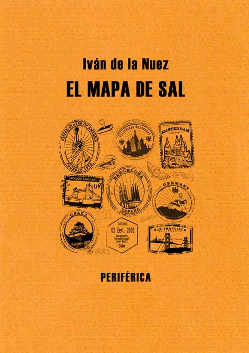 El mapa de sal | de la Nuez, Iván | Cooperativa autogestionària