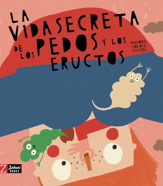 La vida secreta de los pedos y los eructos | Tolosa Sisteré, Mariona | Cooperativa autogestionària