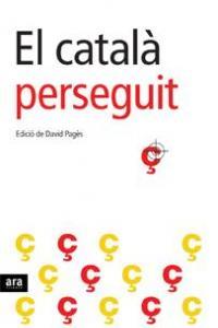 El català perseguit | Pagès, David | Cooperativa autogestionària