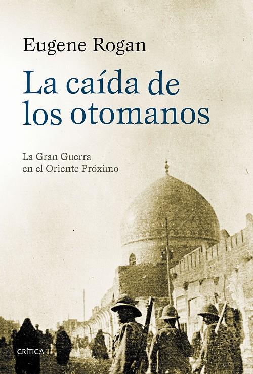 La caída de los otomanos | Eugene Rogan | Cooperativa autogestionària