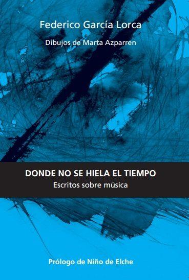 Juego y teoría del duende: escritos sobre música | García Lorca, Federico | Cooperativa autogestionària