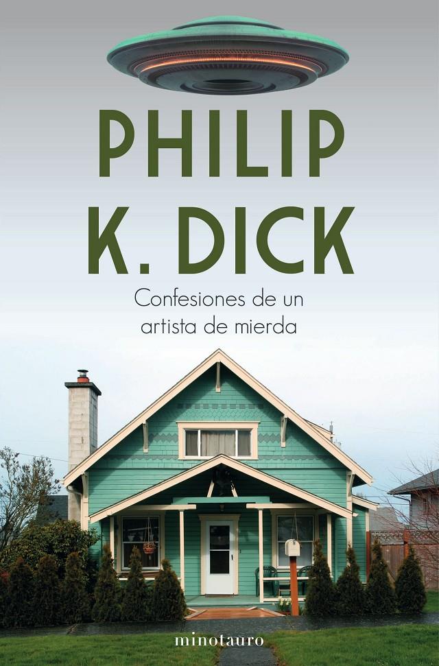 Confesiones de un artista de mierda | Dick, Philip K. | Cooperativa autogestionària