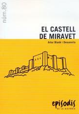 EL CASTELL DE MIRAVET | BLADÉ I DESUMVILA, ARTUR | Cooperativa autogestionària