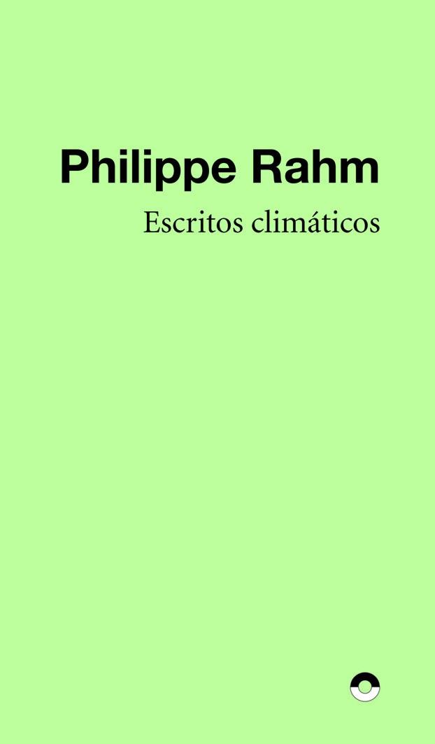 Escritos climáticos | Rahm, Philippe | Cooperativa autogestionària