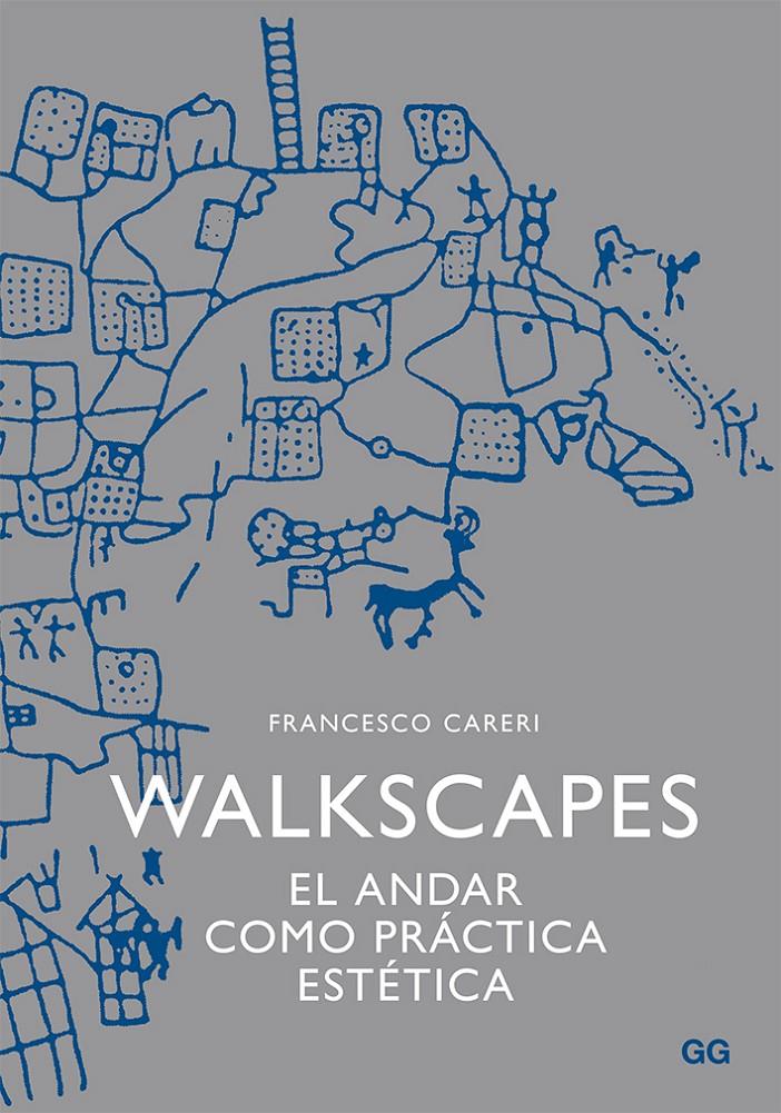 Walkscapes | Careri, Francesco | Cooperativa autogestionària