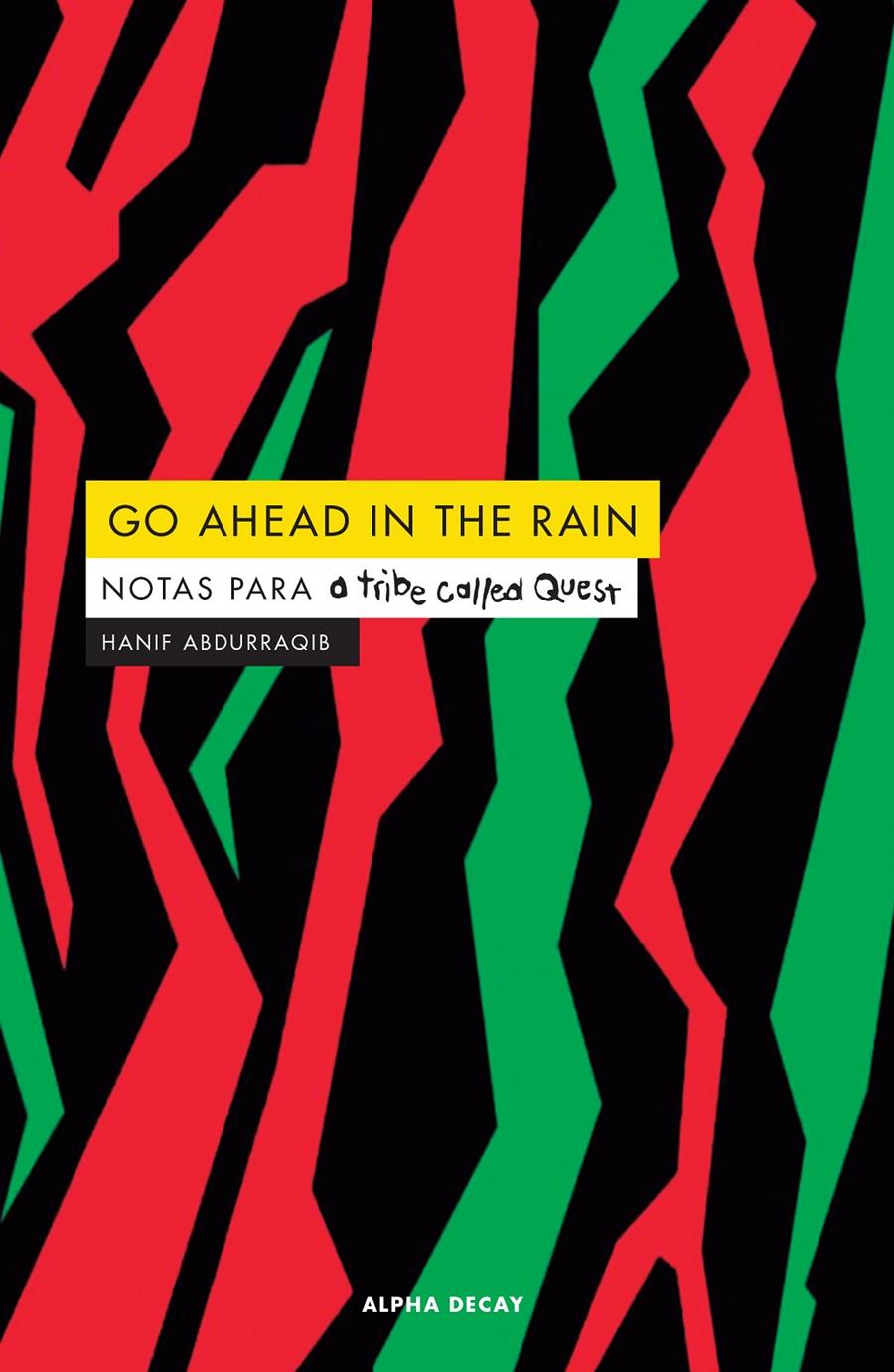 Go ahead in the rain | Abdurraqib, Hanif | Cooperativa autogestionària
