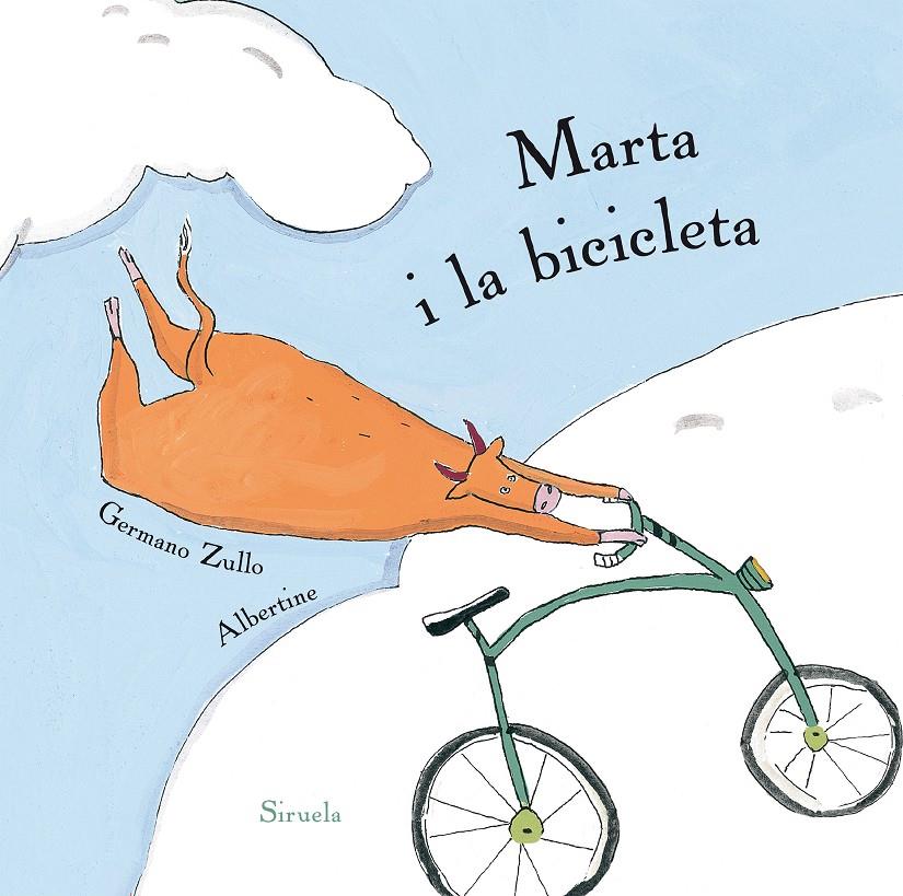 Marta i la bicicleta | Zullo, Germano/Albertine, | Cooperativa autogestionària