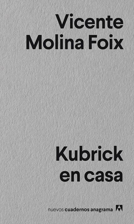 Kubrick en casa | Molina Foix, Vicente | Cooperativa autogestionària