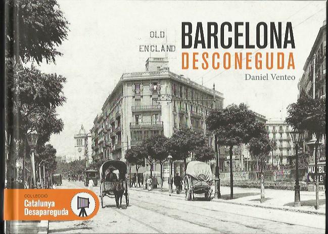 Barcelona desconeguda | Venteo, Daniel | Cooperativa autogestionària