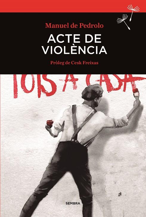 Acte de violència | Pedrolo, Manuel | Cooperativa autogestionària
