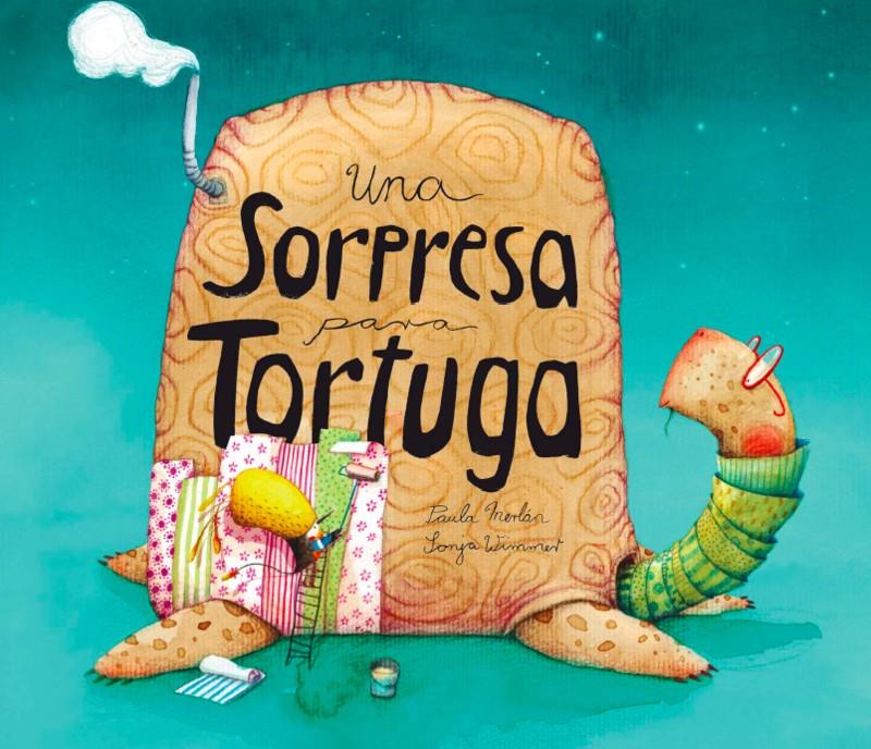 Una sorpresa para Tortuga | Paula Merlán/Sonja Wimmer | Cooperativa autogestionària
