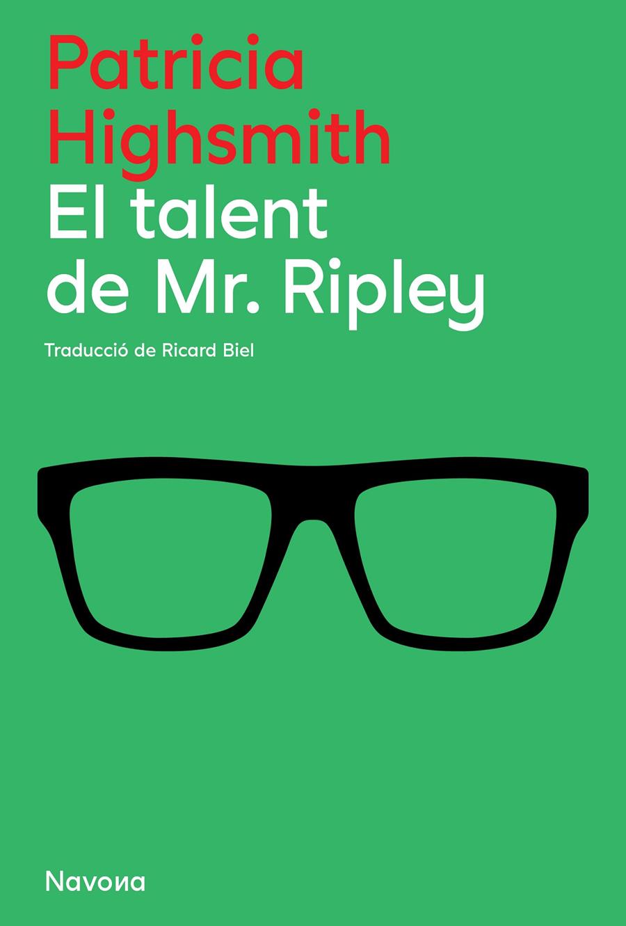 El talent de Ripley | Highsmith, Patricia | Cooperativa autogestionària