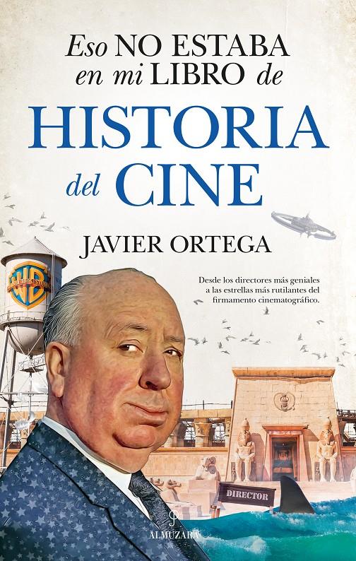 Eso no estaba en mi libro de Historia del Cine | Ortega, Javier | Cooperativa autogestionària