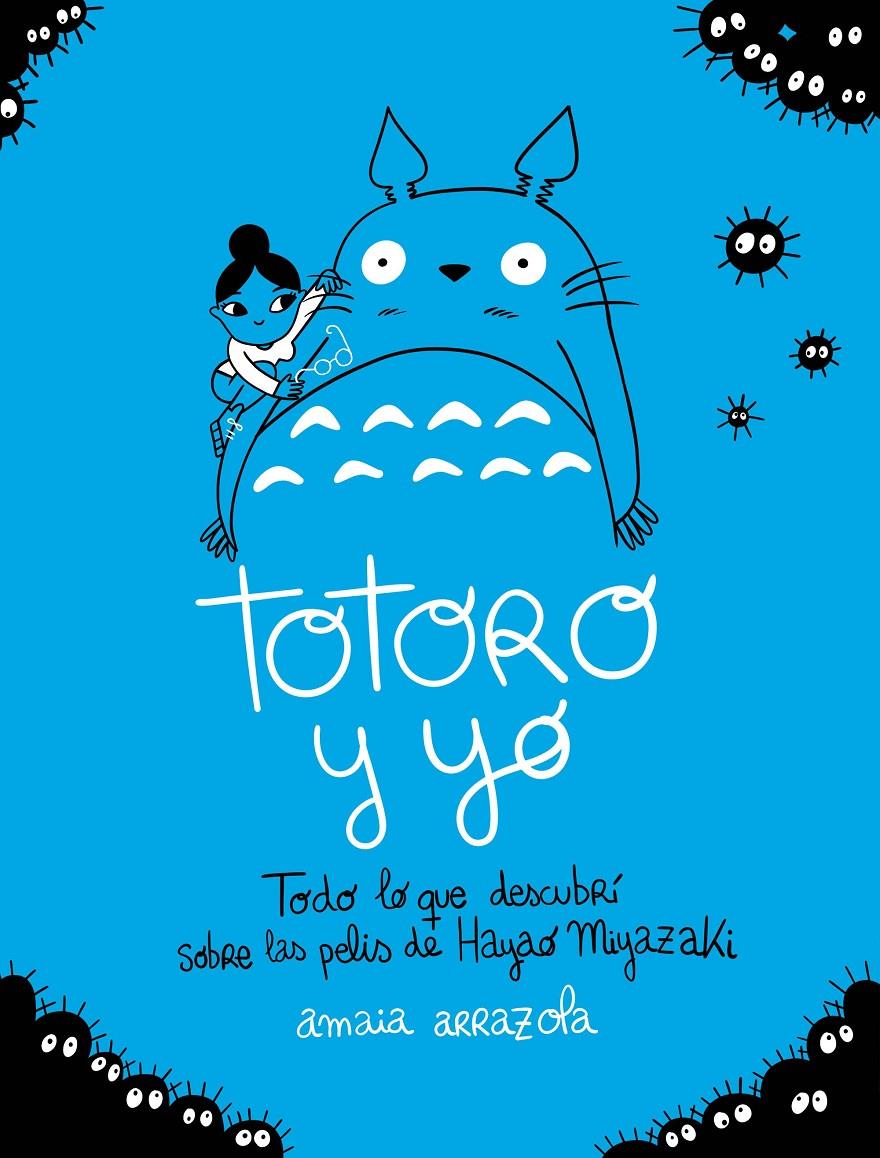 Totoro y yo | Arrazola, Amaia | Cooperativa autogestionària