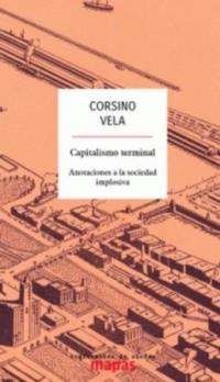 Capitalismo terminal | Vela, Corsino | Cooperativa autogestionària