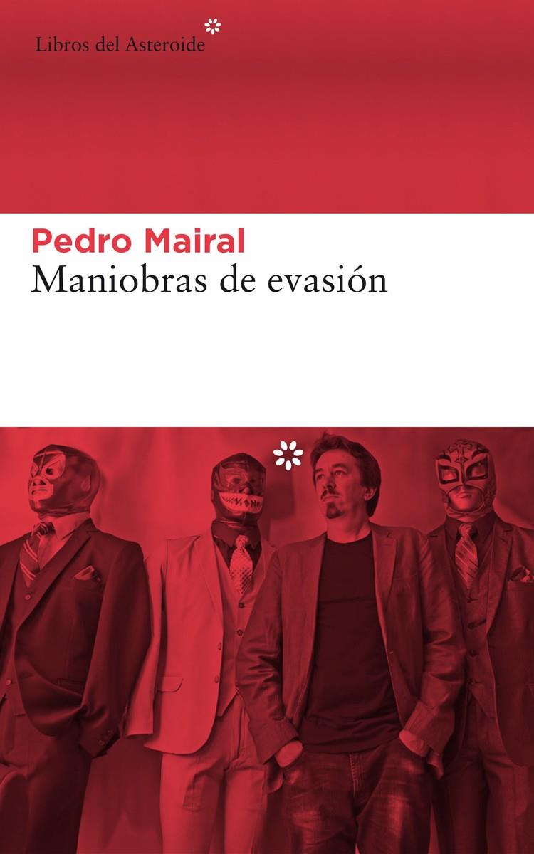 MANIOBRAS DE EVASION | Mairal, Pedro | Cooperativa autogestionària