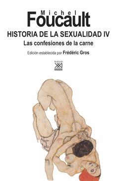 Hª de la sexualidad 4 confesiones de la carne | Foucault, Michel | Cooperativa autogestionària