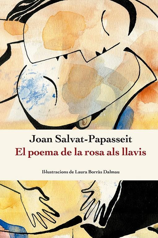 El poema de la rosa als llavis | Salvat-Papasseit, Joan