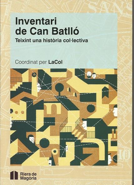 Inventari de Can Batlló | LaCol (coord.) | Cooperativa autogestionària