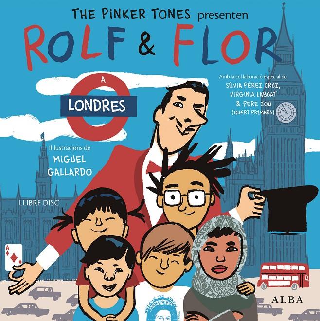 Rolf & Flor a Londres | The Pinker Tones | Cooperativa autogestionària
