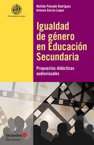 Igualdad de género en Educación Secundaria | Peinado Rodríguez, Matilde/García Luque, Antonia | Cooperativa autogestionària