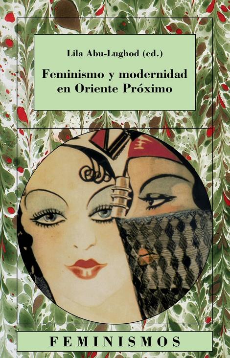 Feminismo y modernidad en Oriente Próximo | Abu-Lughod, Lila | Cooperativa autogestionària