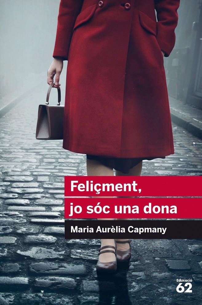Feliçment, jo sóc una dona | Campmany, Maria Aurèlia | Cooperativa autogestionària