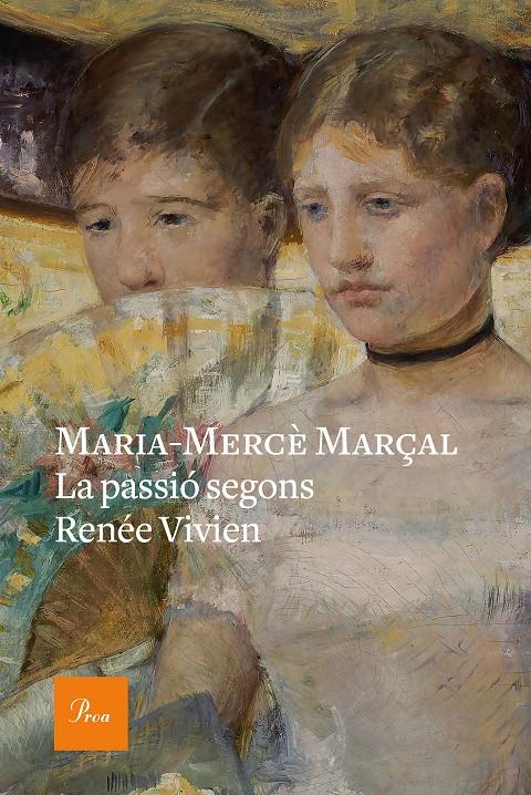 La passió segons Renée Vivien | Marçal, Maria-Mercè | Cooperativa autogestionària