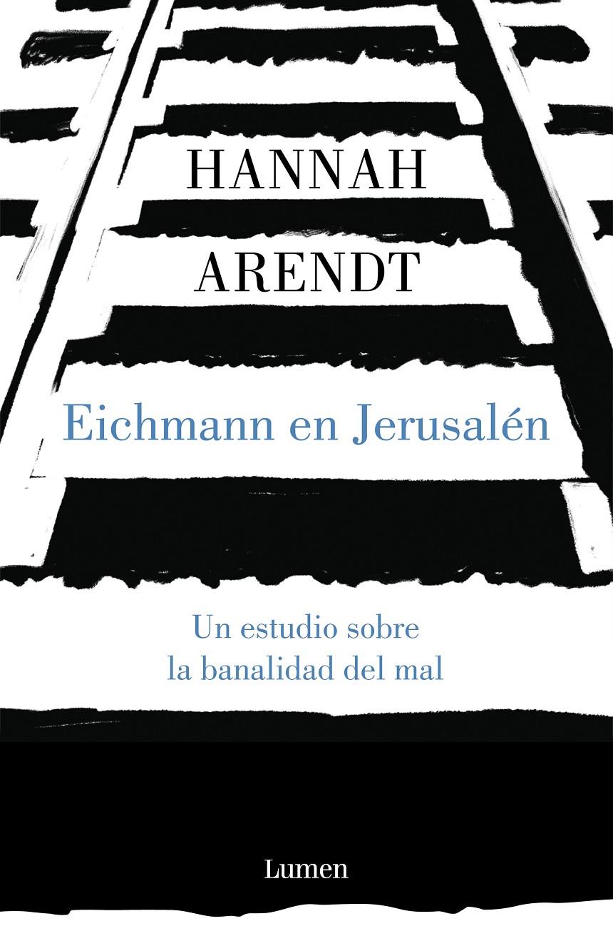 Eichmann en Jerusalén | Arendt, Hannah | Cooperativa autogestionària