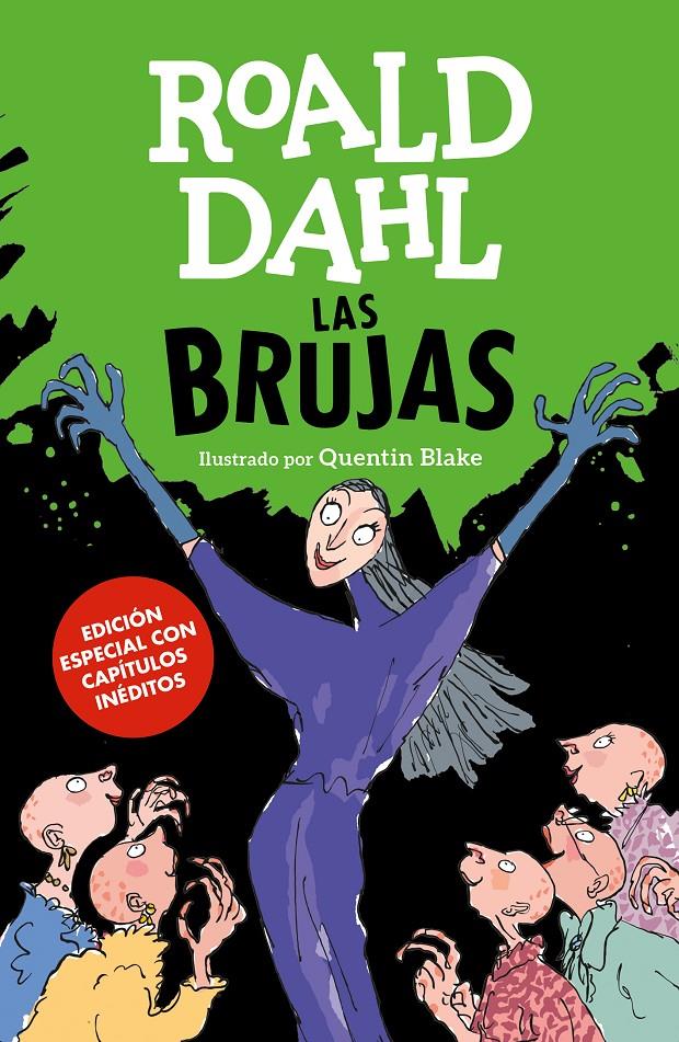 Las Brujas (edición especial con capítulos inéditos) (Colección Alfaguara Clásic | Dahl, Roald | Cooperativa autogestionària