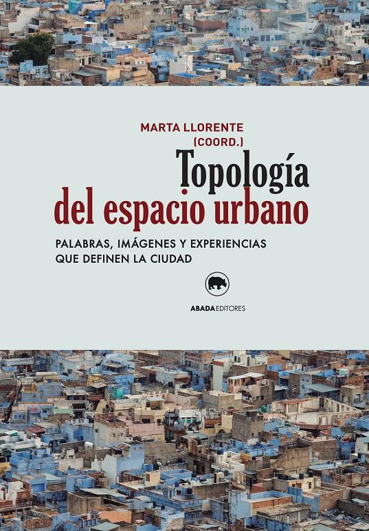 Topología del espacio urbano | Varios Autores | Cooperativa autogestionària