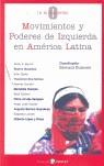 Movimientos y Poderes de Izquierda en América Latina | Boron, Sader, Zibechi et alt | Cooperativa autogestionària