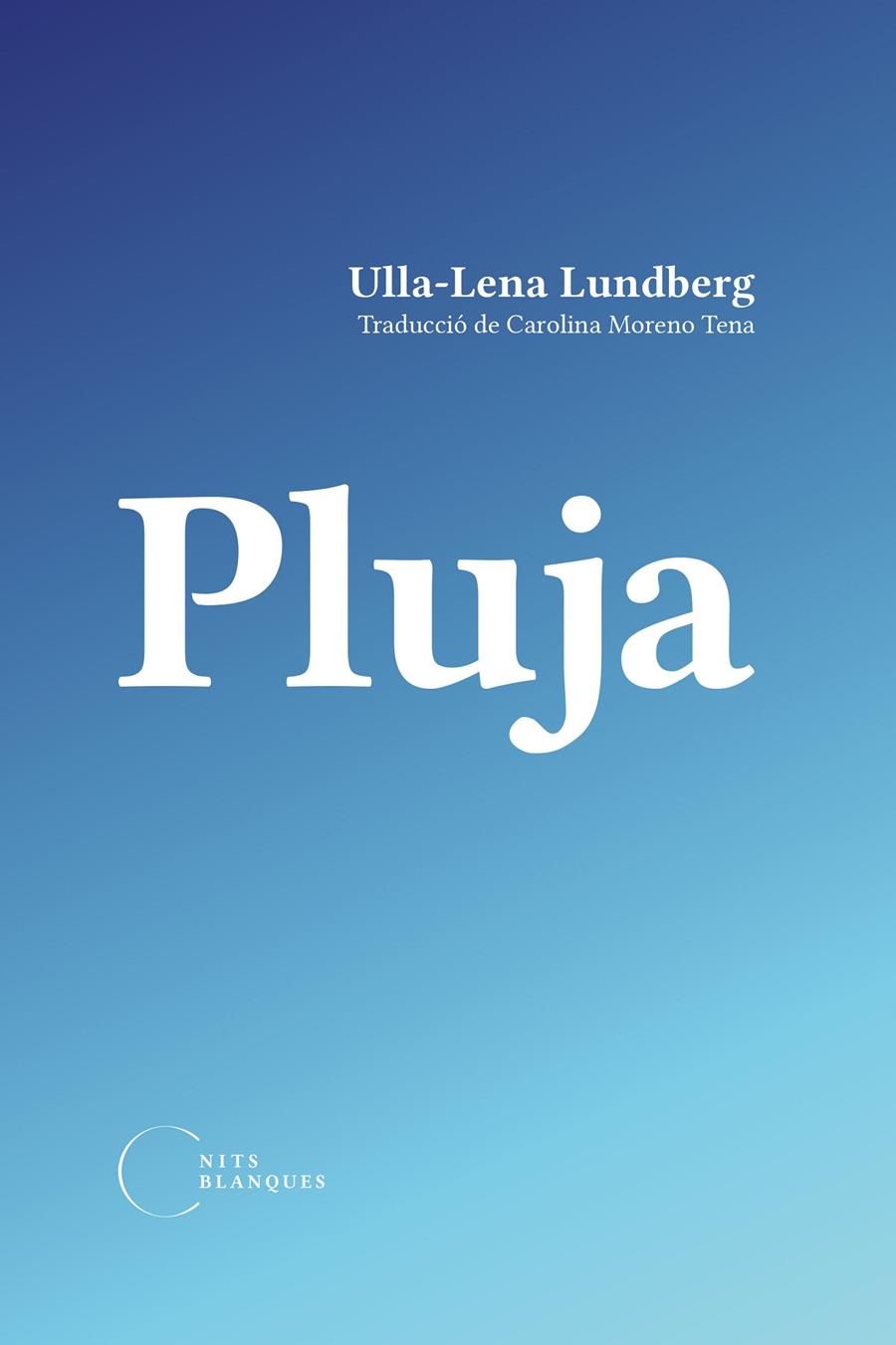 Pluja | Lundberg, Ulla-Lena | Cooperativa autogestionària