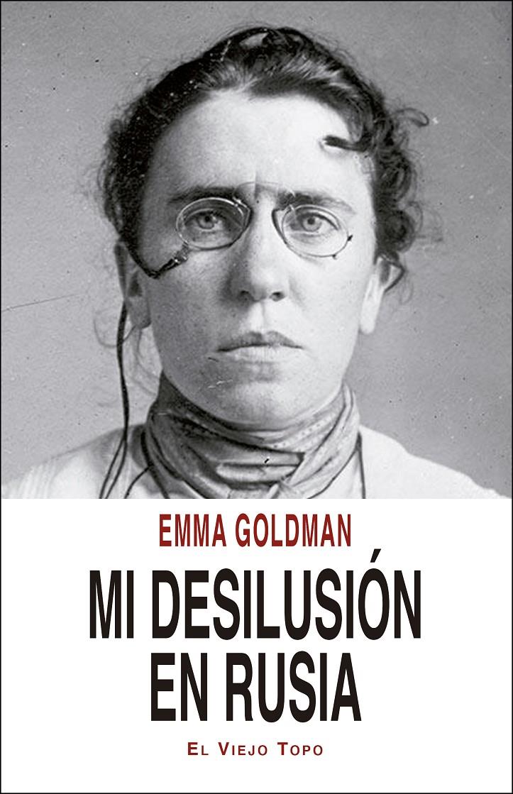 Mi desilusión en Rusia | Goldman, Emma | Cooperativa autogestionària