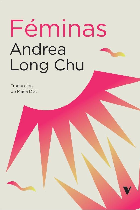 Féminas | Long Chu, Andrea