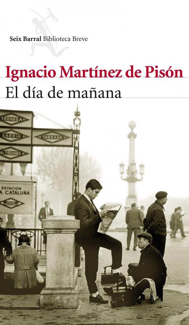 El día de mañana | Ignacio Martínez de Pisón | Cooperativa autogestionària