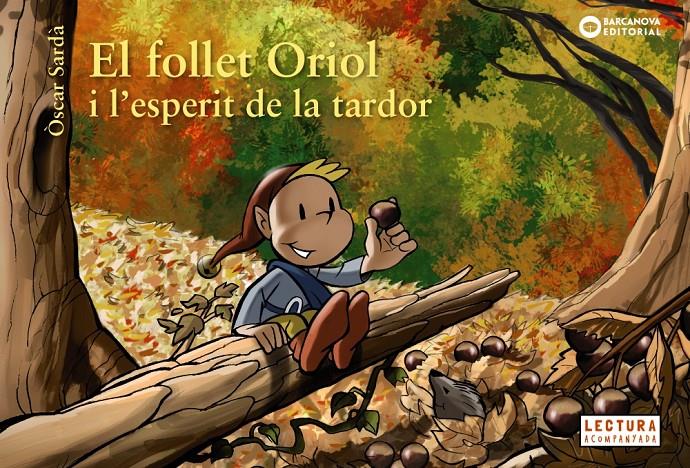El follet Oriol i l'esperit de la tardor | Sardà, Òscar | Cooperativa autogestionària