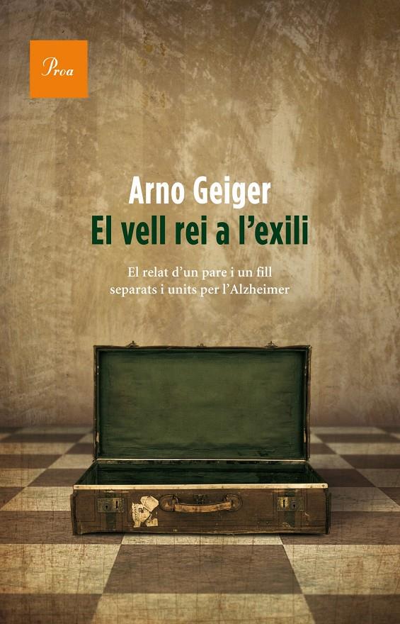 El vell rei a l'exili | Arno Geiger | Cooperativa autogestionària