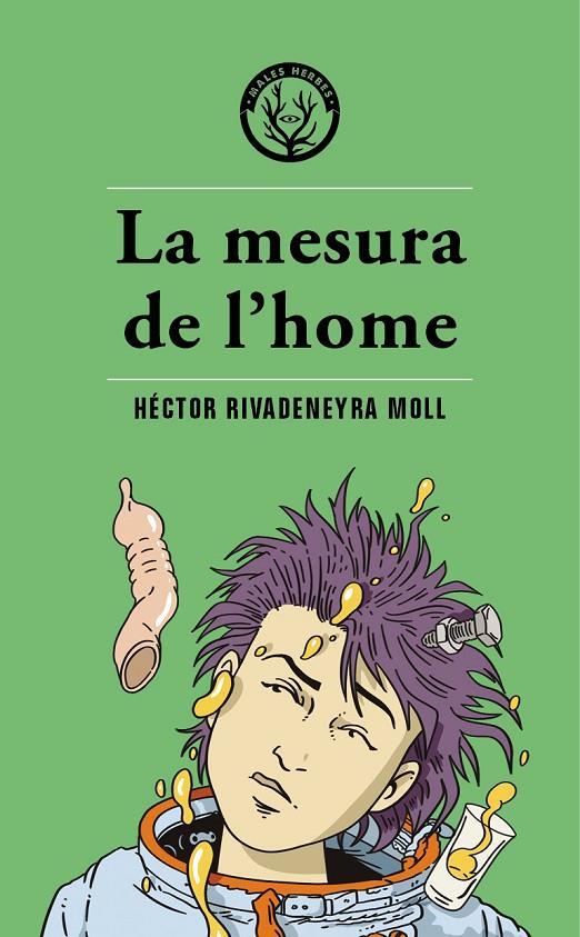 La mesura de l'home | Rivadeneyra Moll, Héctor | Cooperativa autogestionària