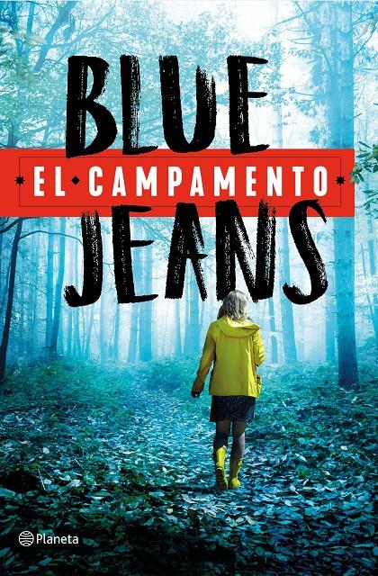 El campamento | Blue Jeans | Cooperativa autogestionària