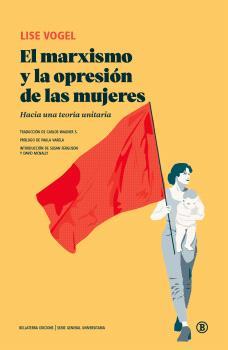 El marxismo y la opresión de las mujeres | Lise Vogel