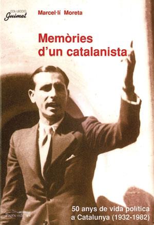 Memòries d'un catalanista | Moreta, Marcel·li | Cooperativa autogestionària