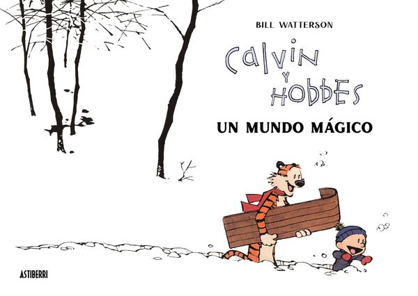 Calvin y Hobbes. Un mundo mágico | Watterson, Bill | Cooperativa autogestionària